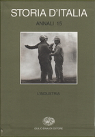 STORIA D'ITALIA. ANNALI 15. L'INDUSTRIA