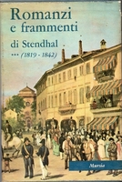 ROMANZI E FRAMMENTI (1819-1842). La Certosa di Parma. Lamiel. Frammenti e abbozzi