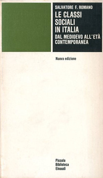 LE CLASSI SOCIALI IN ITALIA. Dal medioevo all'età contemporanea
