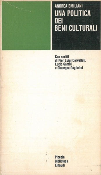 UNA POLITICA DEI BENI CULTURALI
