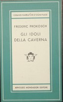 GLI IDOLI DELLA CAVERNA