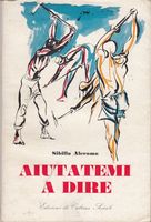 AIUTATEMI A DIRE. Nuove Poesie 1948-1951