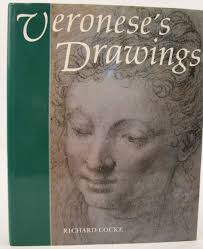 VERONESE'S DRAWINGS. A Catalogue Raisonne