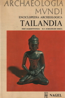 ARCHAEOLOGIA MUNDI. TAILANDIA