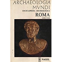 ARCHAEOLOGIA MUNDI. ROMA