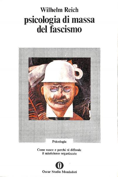 PSICOLOGIA DI MASSA DEL FASCISMO