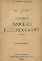 I MODERNI PROCESSI FOTOMECCANICI. Fototipografia. Fotolitografia. Fotocollografia. Fotocalcografia. Fotomodellatura. Tricomia