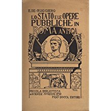 LO STATO E LE OPERE PUBBLICHE IN ROMA ANTICA