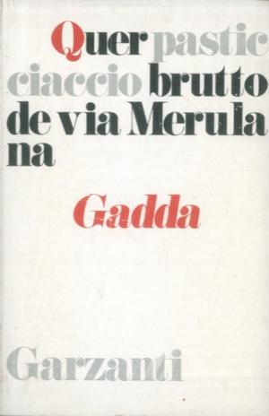 QUER PASTICCIACCIO BRUTTO DE VIA MERULANA