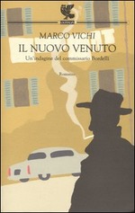 IL NUOVO VENUTO. Un'indagine del commissario Bordelli