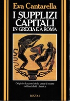 I SUPPLIZI CAPITALI IN GRECIA E A ROMA