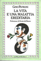LA VITA E' UNA MALATTIA EREDITARIA. Epigrammi
