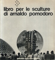 LIBRO PER LE SCULTURE DI ARNALDO POMODORO