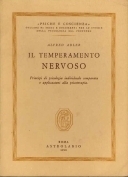 IL TEMPERAMENTO NERVOSO. Principi di psicologia individuale comparata e applicazioni alla psicoterapia