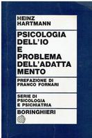 PSICOLOGIA DELL'IO E PROBLEMA DELL'ADATTAMENTO