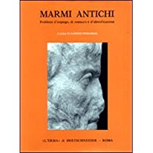 MARMI ANTICHI. Problemi d'impiego, di restauro e d'identificazione