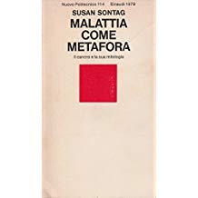 MALATTIA COME METAFORA. Il cancro e la sua mitologia