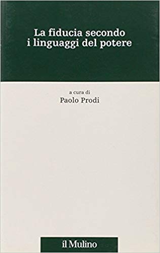 LA FIDUCIA SECONDO I LINGUAGGI DEL POTERE