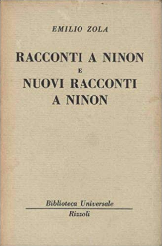 RACCONTI A NINON E NUOVI RACCONTI A NINON