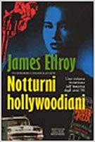 NOTTURNI HOLLYWOODIANI. Un romanzo breve e cinque racconti