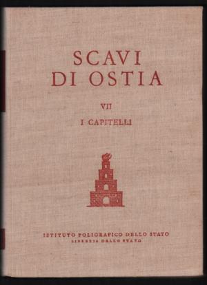 SCAVI DI OSTIA. VOLUME SETTIMO. I CAPITELLI