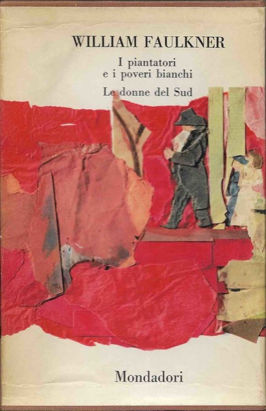 I PIANTATORI E I POVERI BIANCHI - LE DONNE DEL SUD