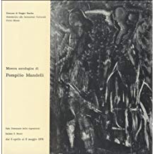 MOSTRA ANTOLOGICA DI POMPILIO MANDELLI