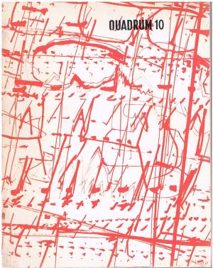 QUADRUM 10. Revue Internationale d'Art Moderne / International Magazine of Modern Art / Rivista Internazionale d'Arte Moderna / Internationale Zeitschrift fur Moderne Kunst