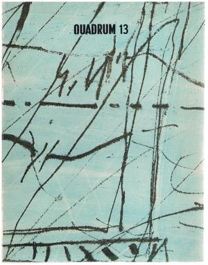 QUADRUM 13. Revue Internationale d'Art Moderne / International Magazine of Modern Art / Rivista Internazionale d'Arte Moderna / Internationale Zeitschrift fur Moderne Kunst