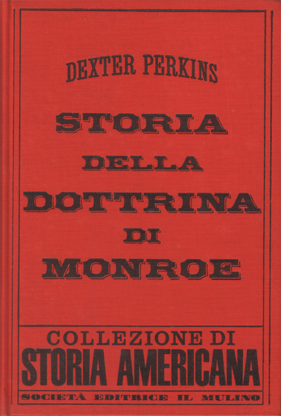 STORIA DELLA DOTTRINA DI MONROE