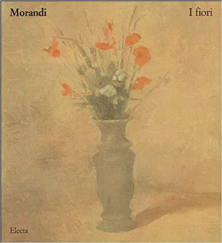 MORANDI. I FIORI