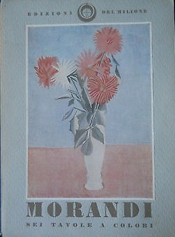 MORANDI. Sei tavole a colori
