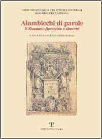 ALAMBICCHI DI PAROLE. Il Ricettario fiorentino e dintorni
