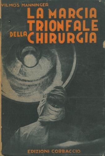 LA MARCIA TRIONFALE DELLA CHIRURGIA