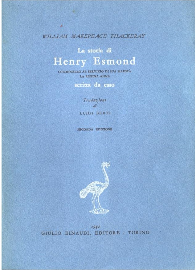 LA STORIA DI HENRY ESMOND COLONNELLO AL SERVIZIO DI SUA MAESTA' LA REGINA ANNA SCRITTA DA ESSO