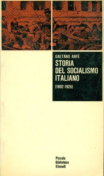 STORIA DEL SOCIALISMO ITALIANO (1892-1926)