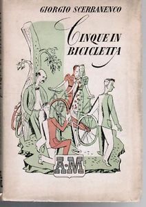 CINQUE IN BICICLETTA
