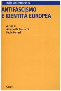 ANTIFASCISMO E IDENTITA' EUROPEA