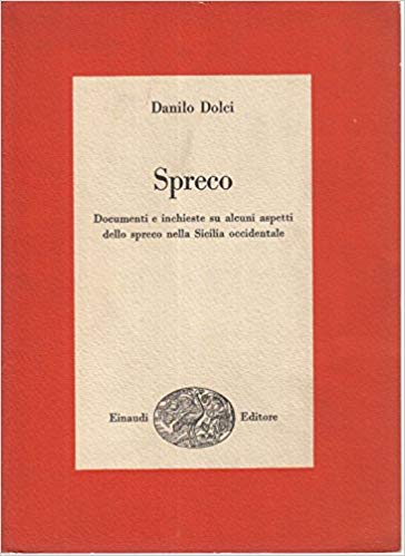 SPRECO. Documenti e inchieste su alcuni aspetti dello spreco nella Sicilia occidentale