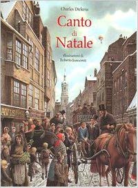 CANTO DI NATALE. Illustrazioni di Roberto Innocenti
