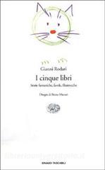 I CINQUE LIBRI. Storie fantastiche, fiabe, filstrocche
