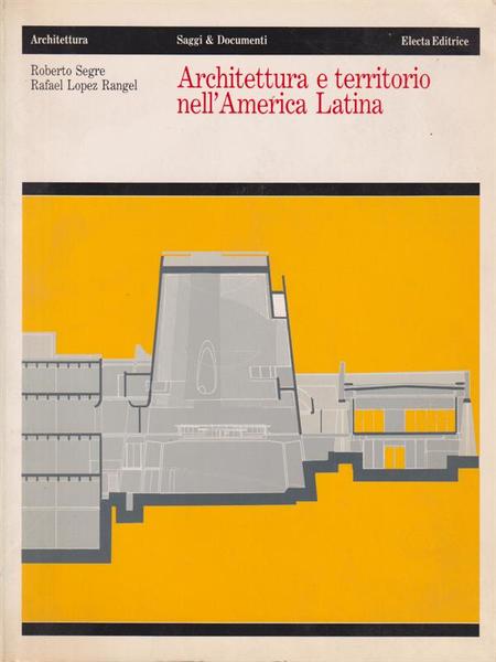 ARCHITETTURA E TERRITORIO NELL'AMERICA LATINA