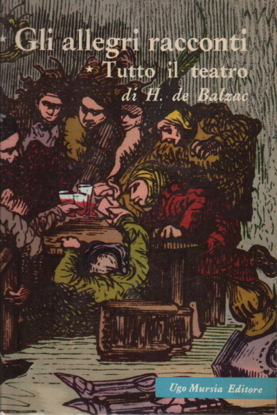 GLI ALLEGRI RACCONTI. TUTTO IL TEATRO