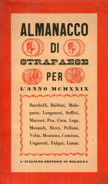 ALMANACCO DI STRAPAESE. Ossia il Centogusti per l'anno MCMXXIX compilato dai due nani di Strapaese