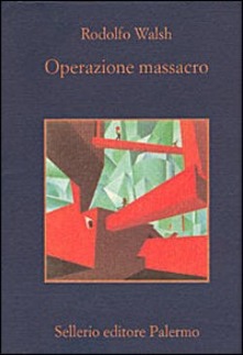 OPERAZIONE MASSACRO