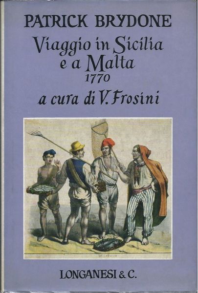 VIAGGIO IN SICILIA E A MALTA. 1770