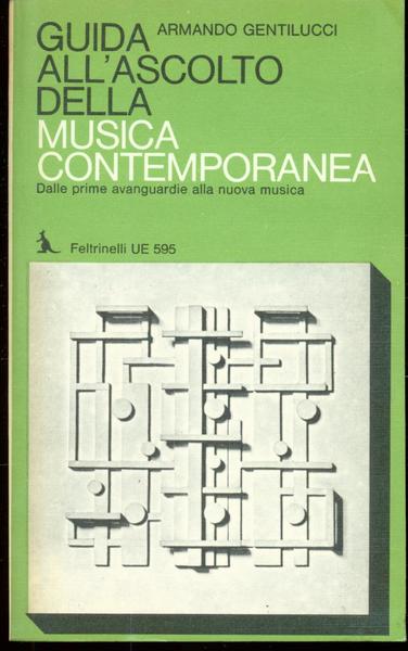 GUIDA ALL'ASCOLTO DELLA MUSICA CONTEMPORANEA