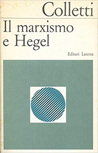 IL MARXISMO E HEGEL