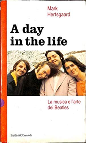 A DAY IN THE LIFE. La musica e l'arte dei Beatles