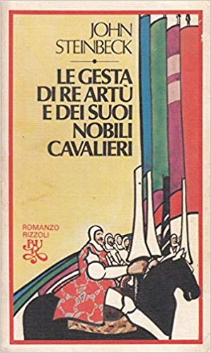LE GESTA DI RE ARTU' E DEI SUOI NOBILI CAVALIERI